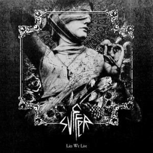 Svffer - "Lies We Live" LP ($10)