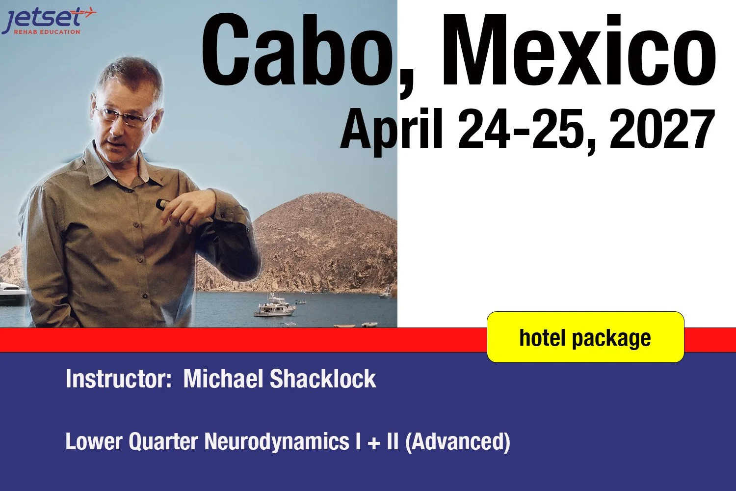 Lower Quarter Neurodynamics I + II (Advanced) - Cabo - Michael Shacklock