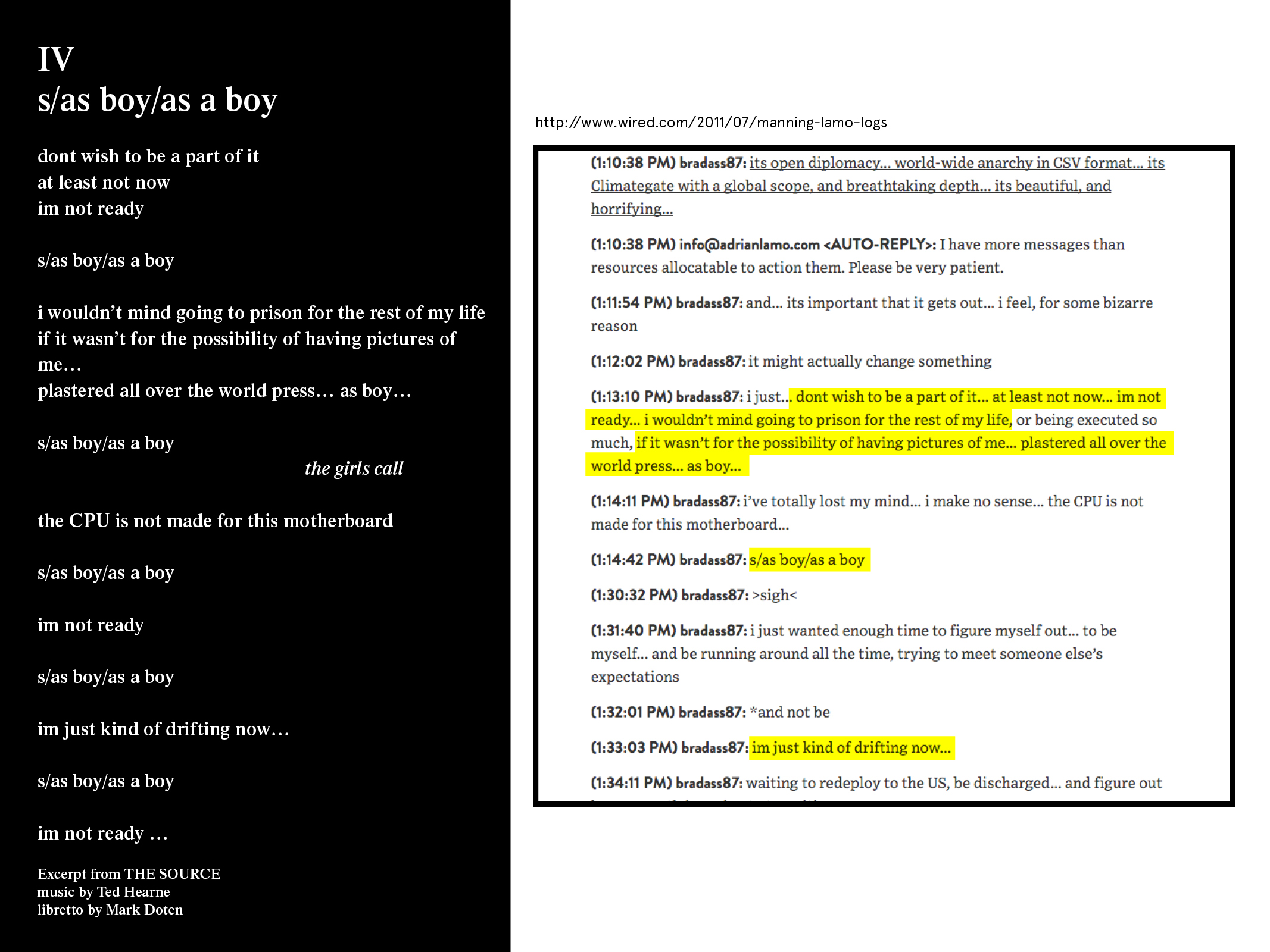 from movement 4: "s/as boy/as a boy" This text is drawn from the internet chats between Chelsea Manning and Adrian Lamo.