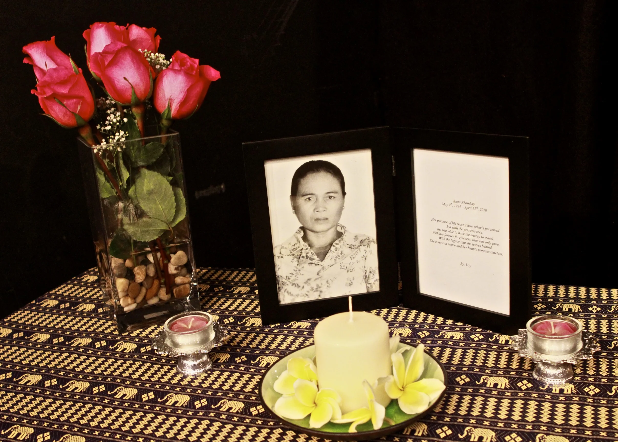 My grandmother Keau Khambay May 4th, 1934 – April 12th, 2010 Her purpose of life wasn’t how other’s perceived. But with the perseverance, she was able to have the energy to travel. With her forever forgiveness, that was only pure. With the legacy that she leaves behind. She is now at peace and her beauty remains timeless. By: Loy