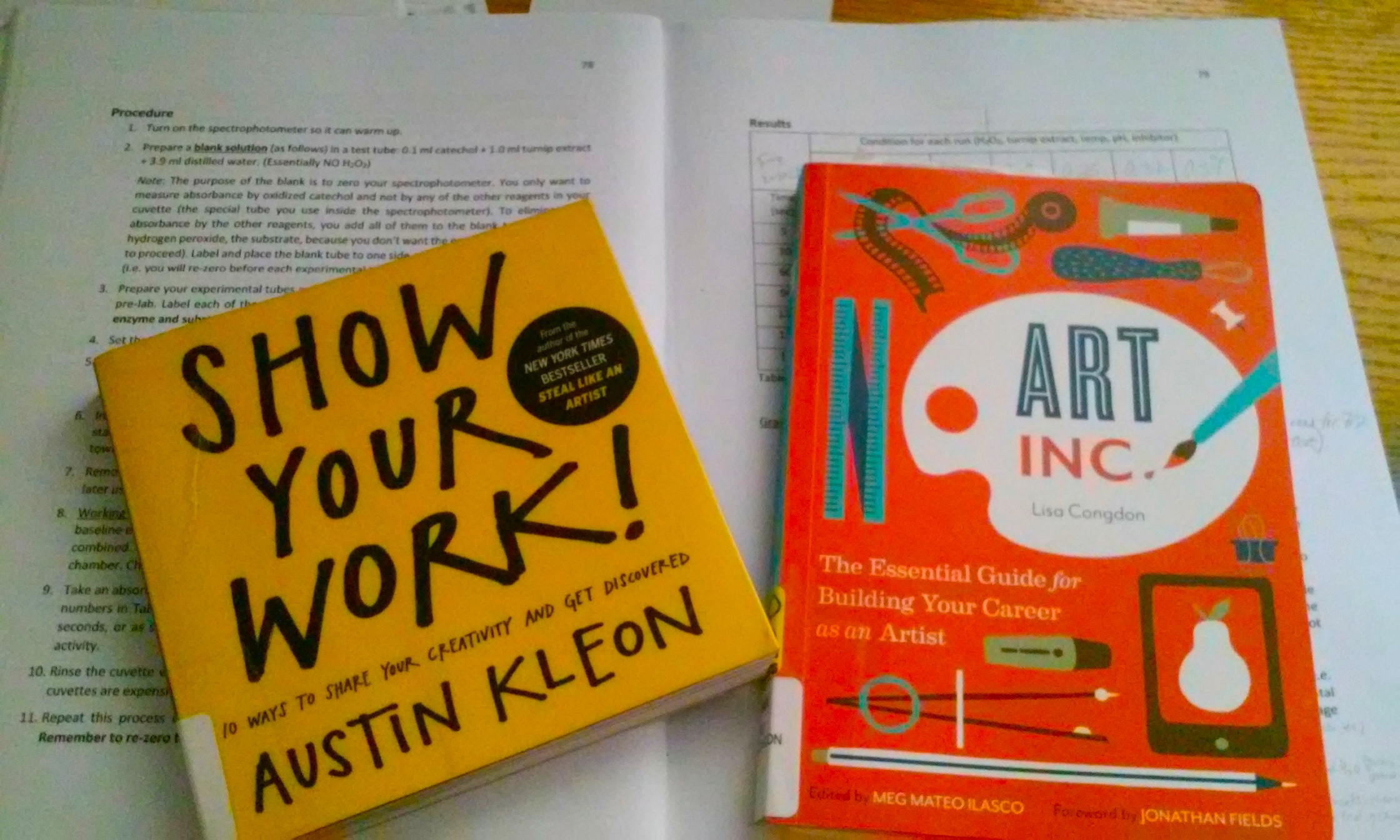 Show Your Work! by Austin Kleon and Art Inc., by Lisa Congdon