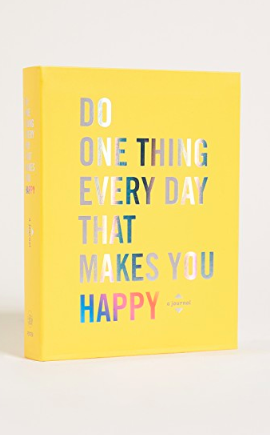 Books with Style Do One Thing Every Day That Makes You Happy