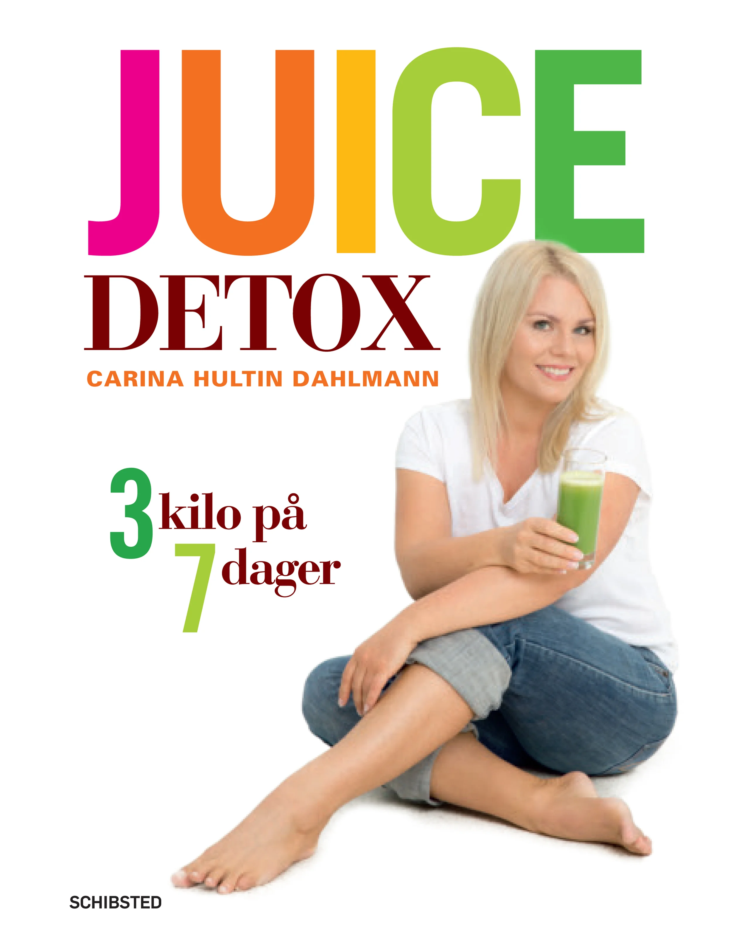 Juicy Detox, 3 kilo på 7 dager.