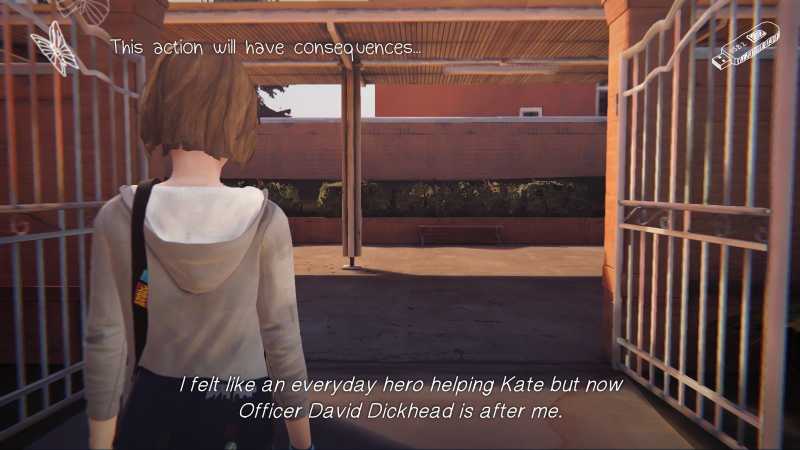A screencap of Max, with the text: "I felt like an everyday hero helping Kate but now Officer David Dickhead is after me."