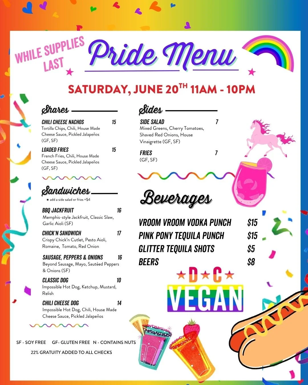 Pride Menu graphic with rainbows, hearts a pink pony and rainbow confetti. The menu lists all of the items for the day of Saturday June 20th including food and cocktails. There will be a 22% gratuity added. The fonts are in different colors.