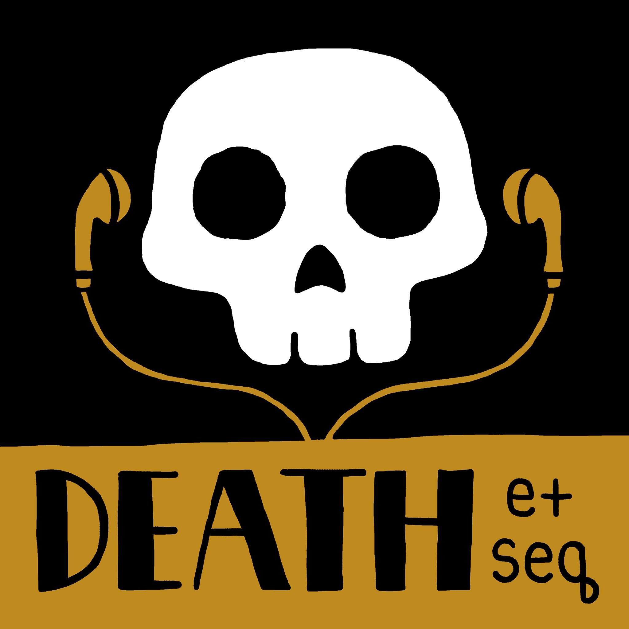 Death Et Seq Podcast, April 2020