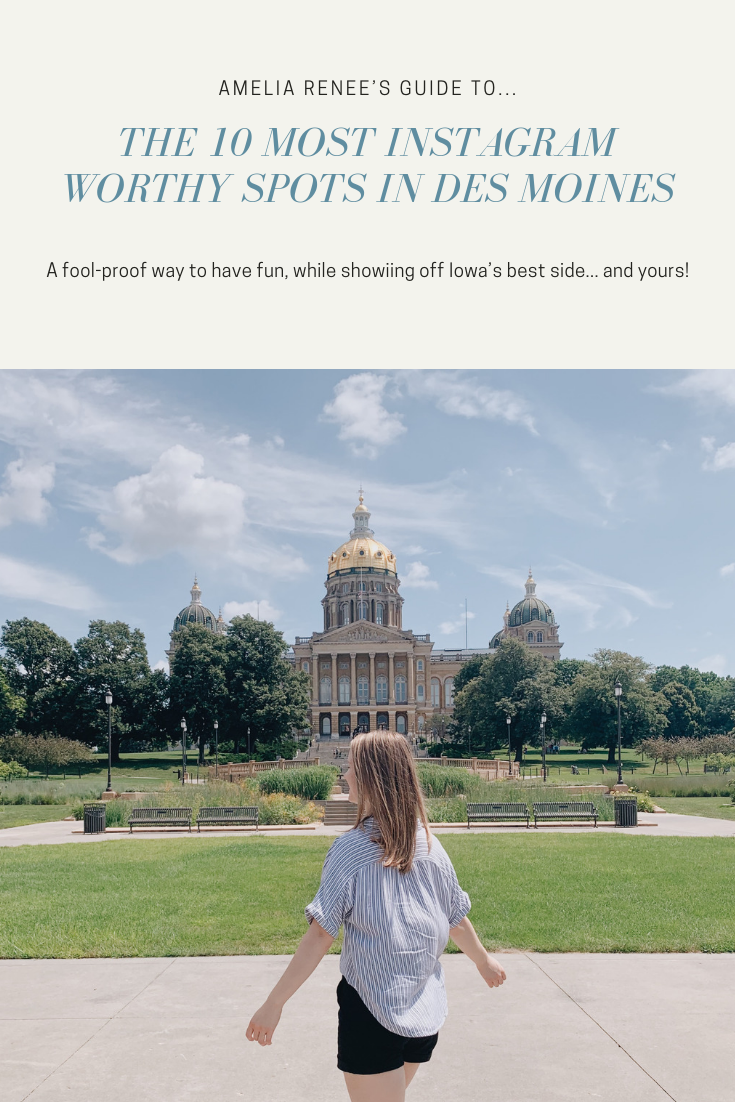 the 8 most instagram-able spots in des moines!