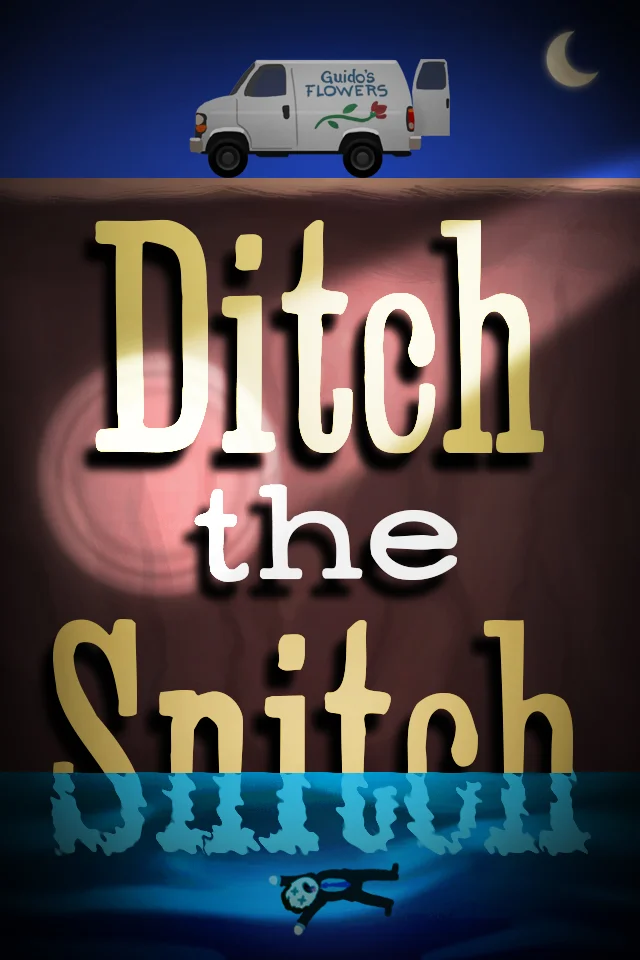 ditchSnitchScreenBuild.jpg
