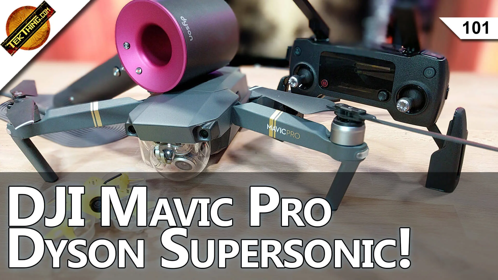 DJI Mavic Pro, Dyson Supersonic Hair Dryer, Kaby Lake Surprise, Best Desktop Monitor, $700 Projector? -- TekThing 101