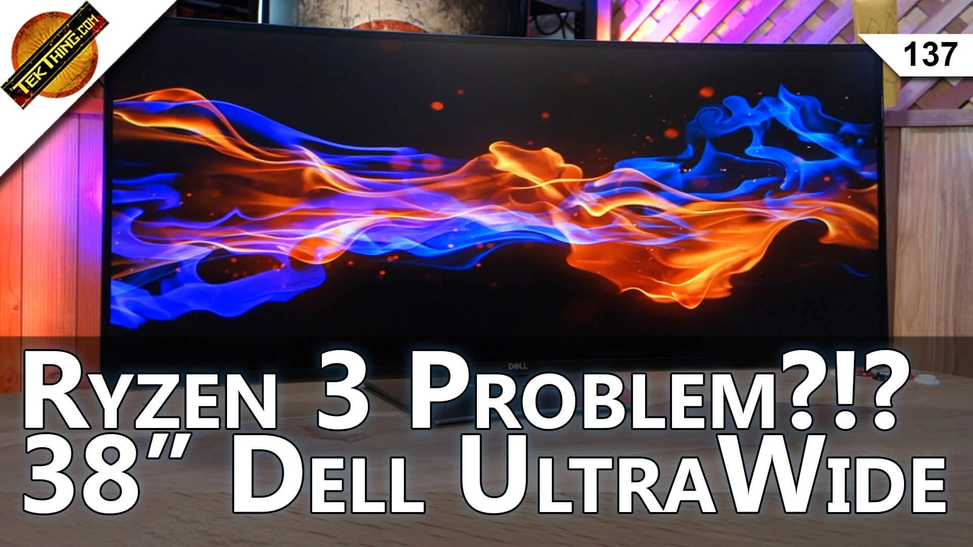 Ryzen 3 Problem? 38” Dell Curved Monitor, Detect Broadpwn? How Do 802.11AC Routers Boost N Speeds? -- TekThing 137