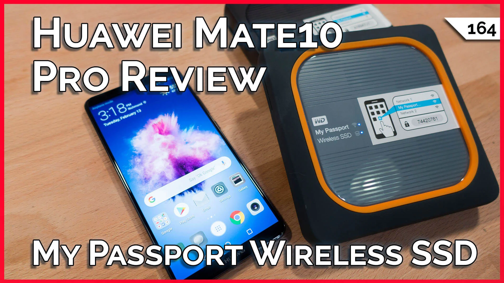 Huawei Mate10 Pro, WD My Passport Wireless SSD, Don’t Download Open Source Malware!!! TekThing 164