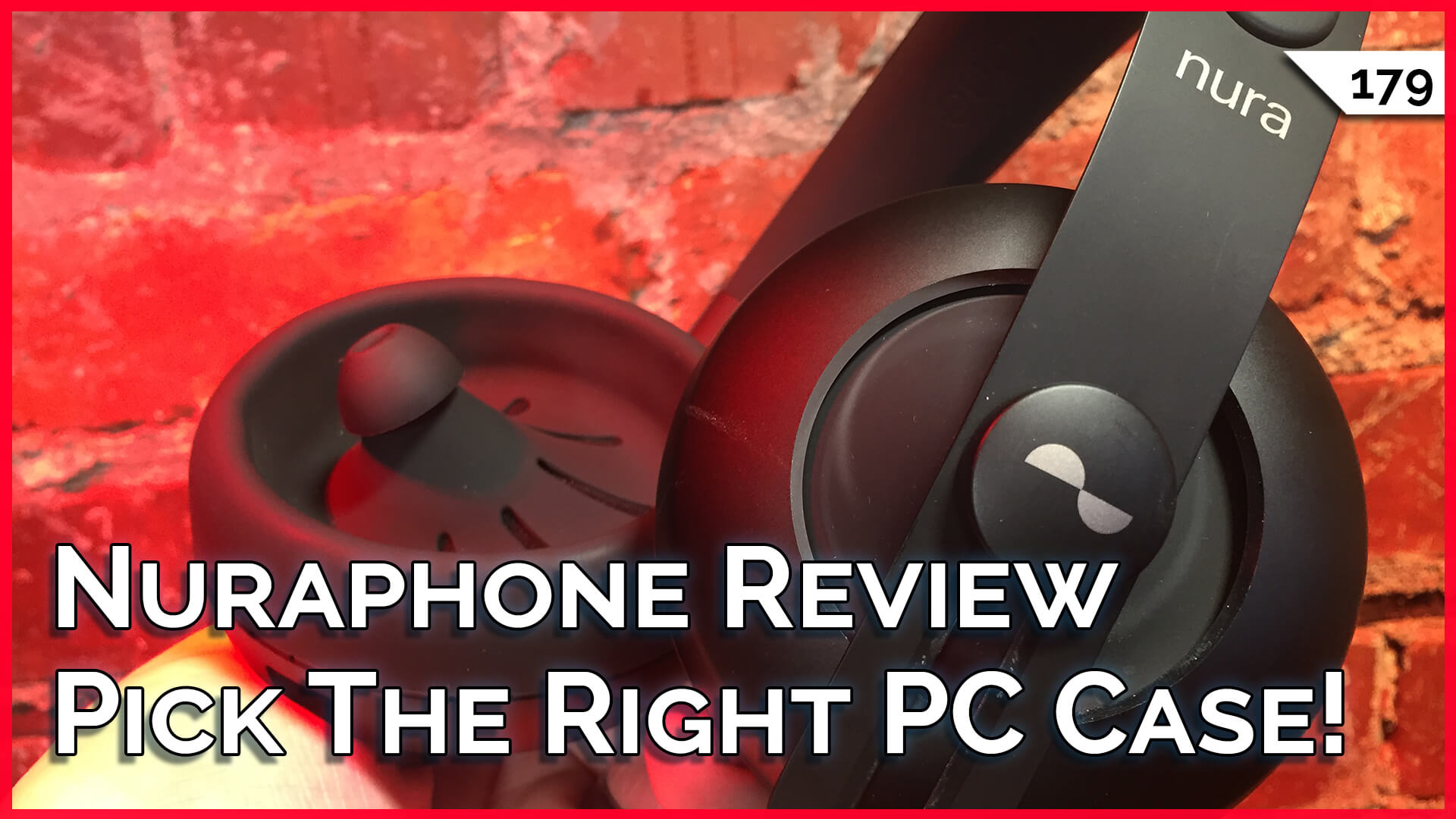 Amazing Nuraphone Headphones Review! Buying A New Computer Case, Change DNS at Router or PC? GET Makes Any Headphones Wireless -- TekThing 179