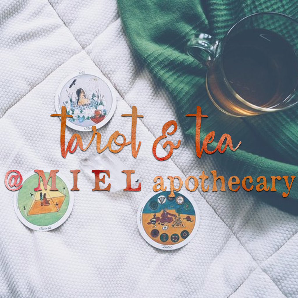 Tarot & Tea at Miel Apothecary