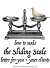 How to Make the Sliding Scale Better for You + Your Clients — Worts ...
