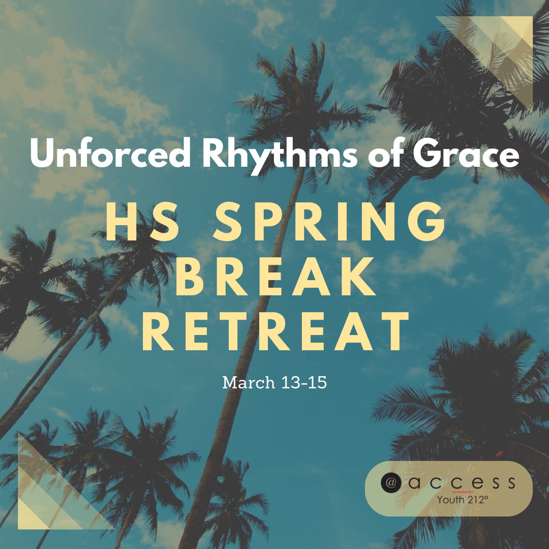 Access Youth Spring Break Retreat