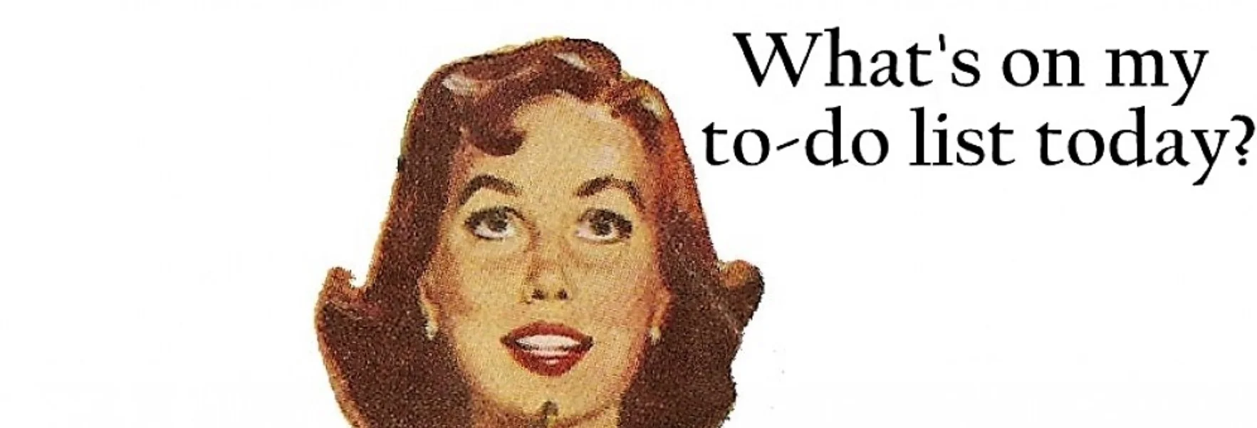 Screw your "to-do" list