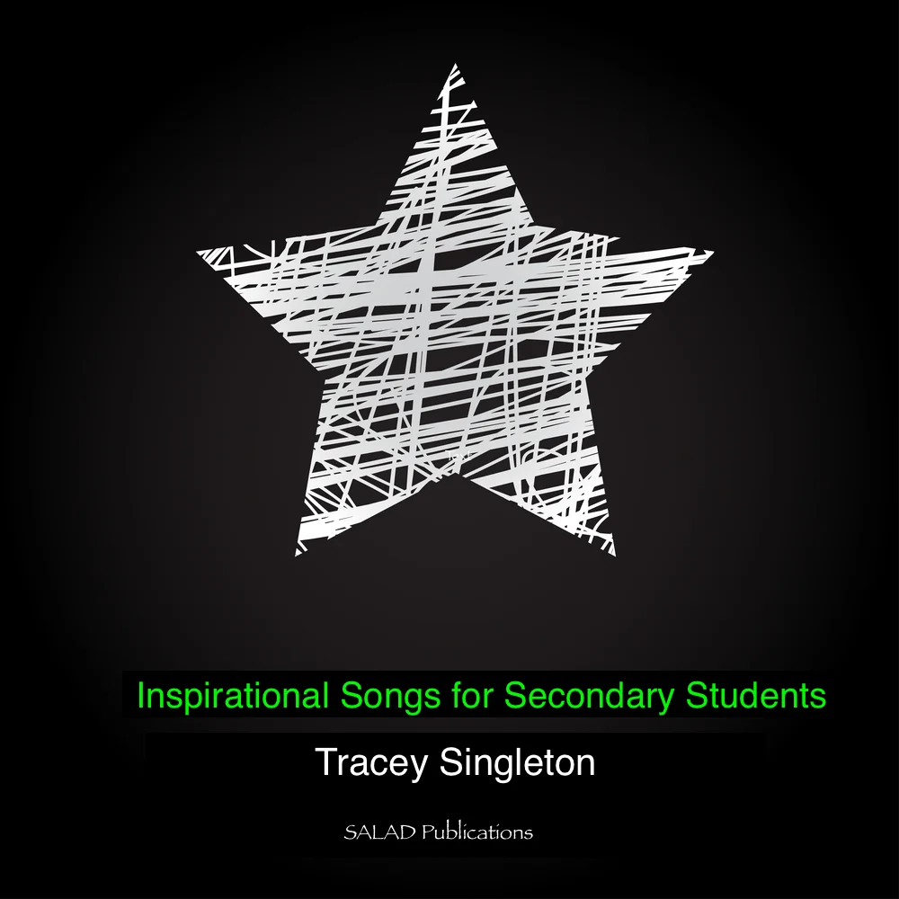 Inspirational Songs for Secondary Students - Sheet Music