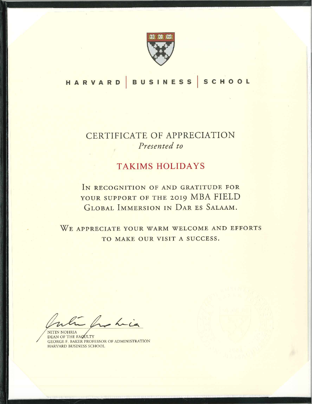 Takims Holidays was presented with a certificate of appreciation from the Harvard Business School in recognition of and gratitude for the support.