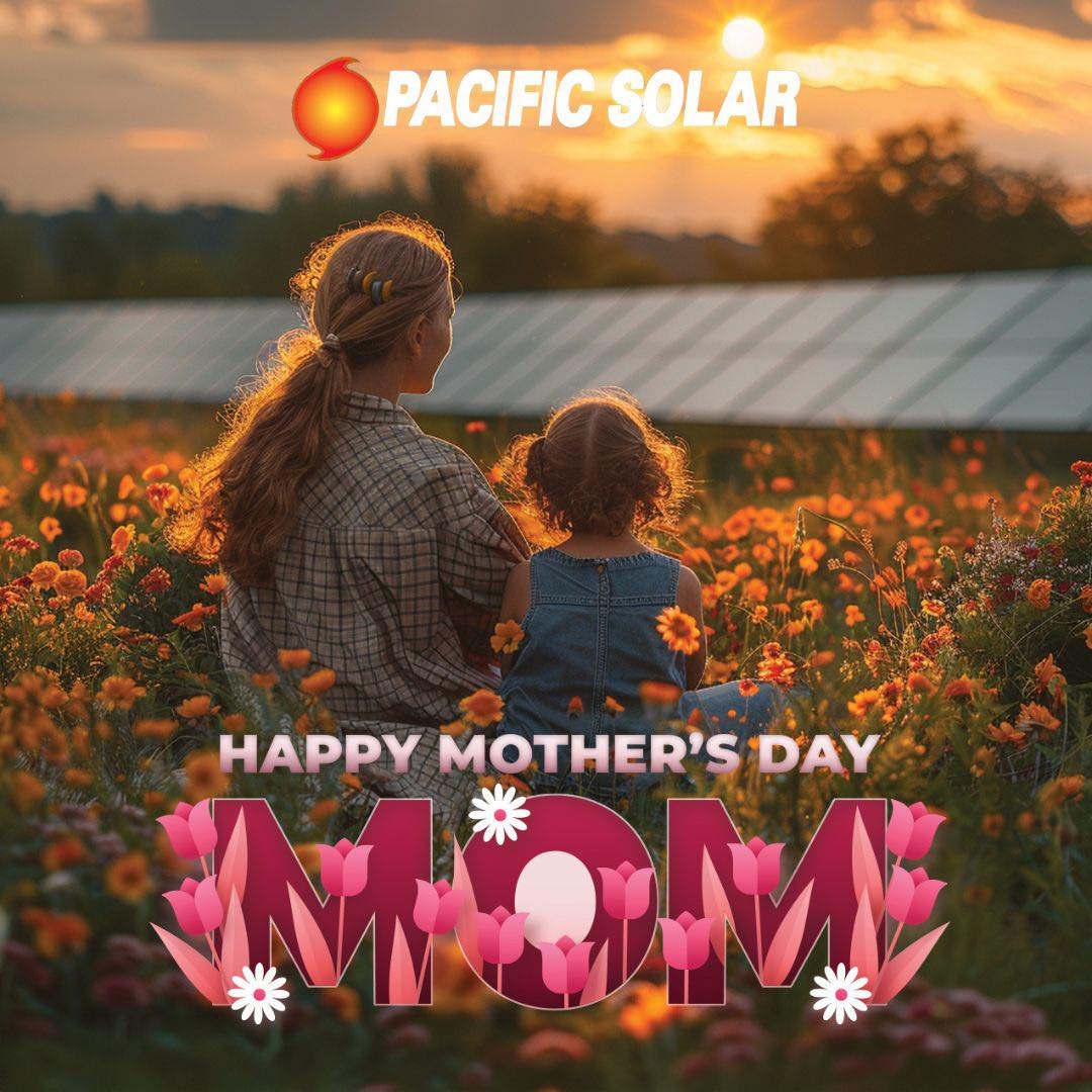 😊 Happy Mother&rsquo;s Day from the PacSol team! 

#PacificSolar #MothersDay #Solar #Fresno #FresnoCa