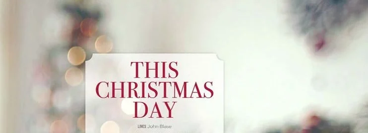 This Christmas Day by John Blase