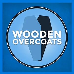 An Announcement from Wooden Overcoats