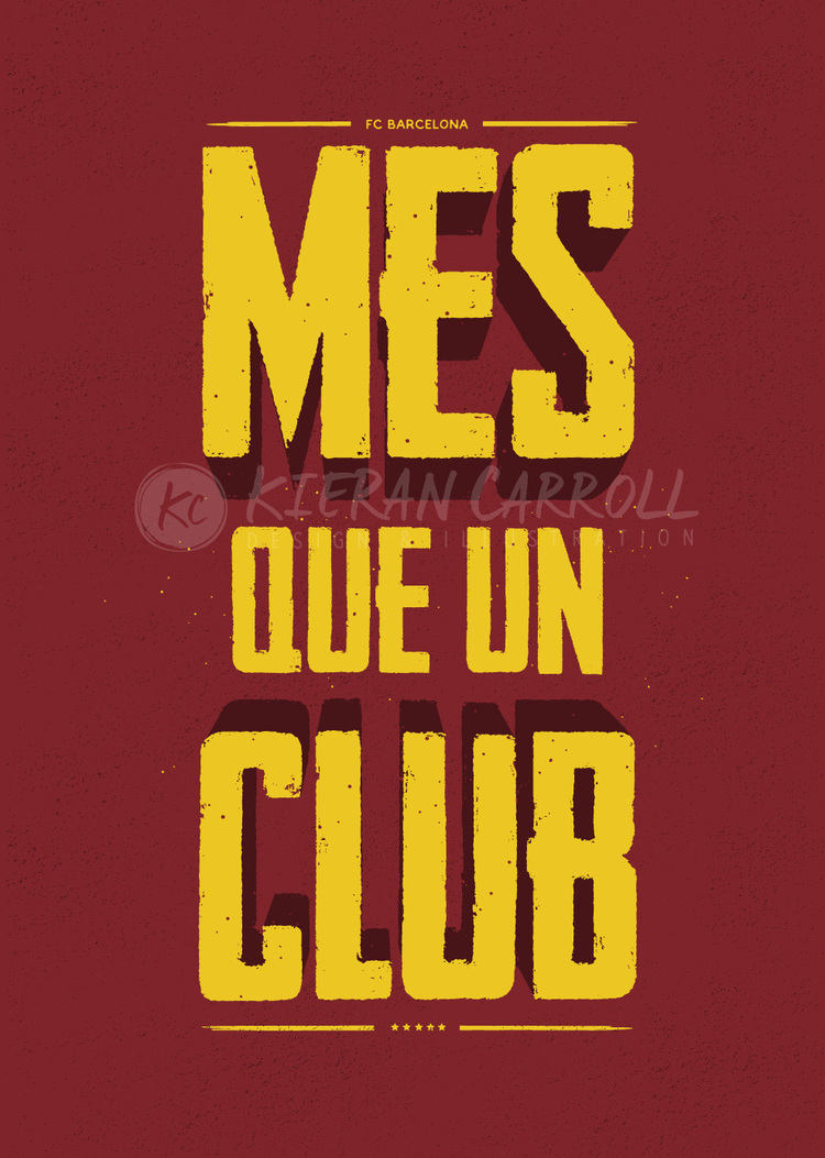 FC Barcelona - 'Mes Que Un Club' Poster Art — Kieran Carroll Design