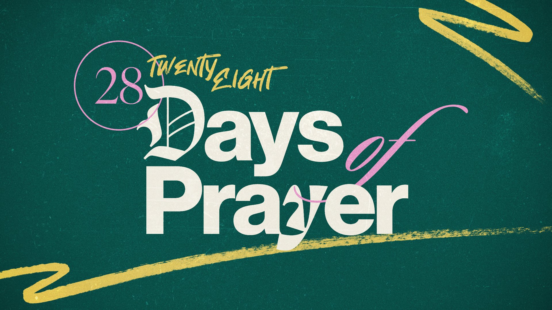 28 days of prayer