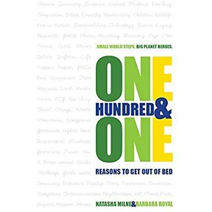 101 Reasons to Get Out of Bed by Natasha Milne