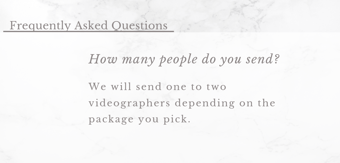 Videography FAQ's