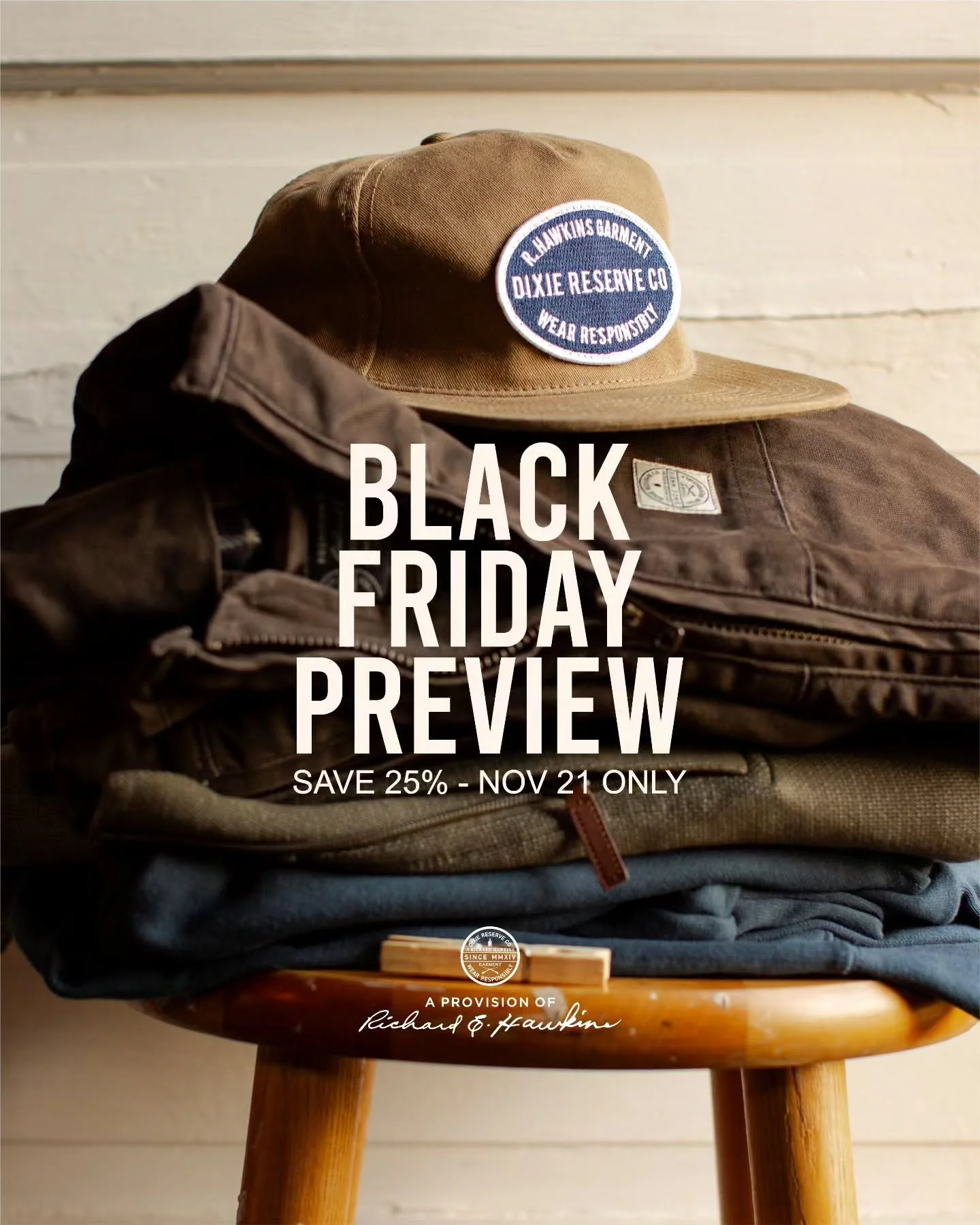 One big preview day! Use code 25FRIDAY through November 21.