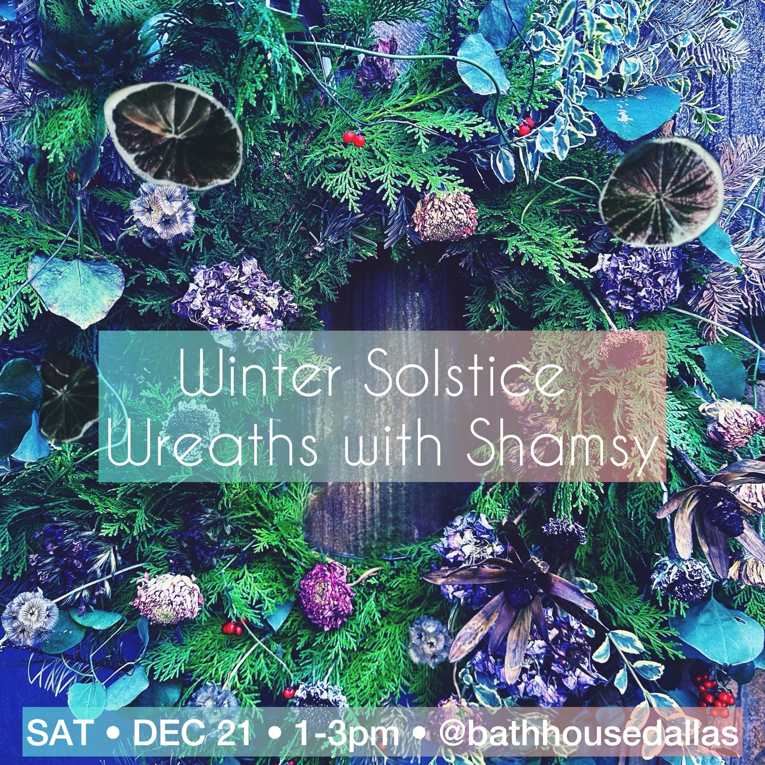 WInter Solstice Wreaths with Shamsy Promo.JPEG