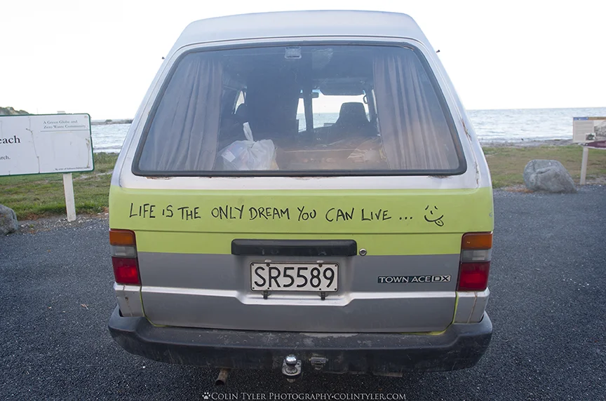 "Life is the only dream you can live" (Kaikoura)
