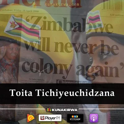 Toita_Tichiyeuchidzana_radio_kunakirwa.jpg