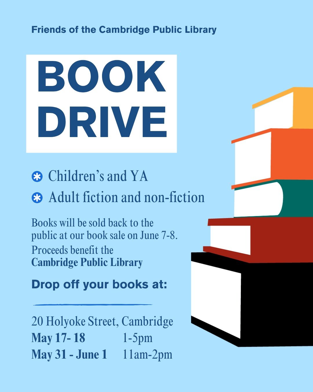 Doing some spring cleaning? 🧹 Donate your gently used books this weekend, May 17-18, in Harvard Square (20 Holyoke St).

Books will be sold back to the public at our used book sale on June 7-8 benefitting the Cambridge Public Library.

See the link 