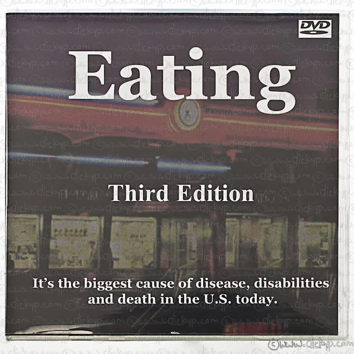 "Eating" Third Edition Documentary Cure Cancer, Diabetes, Heart