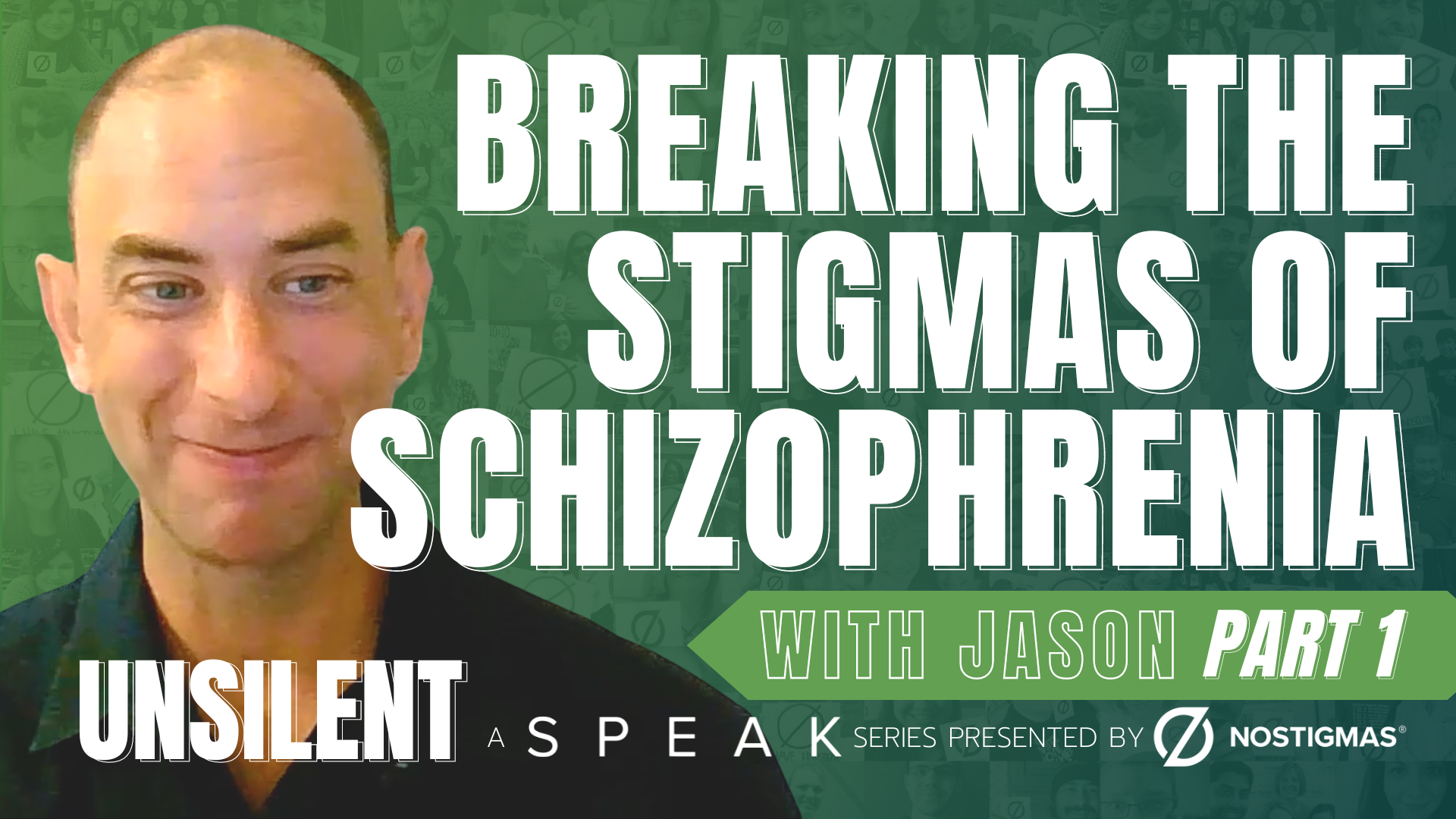 Breaking the Stigmas of Schizophrenia (Part 1) with Jason Jepson