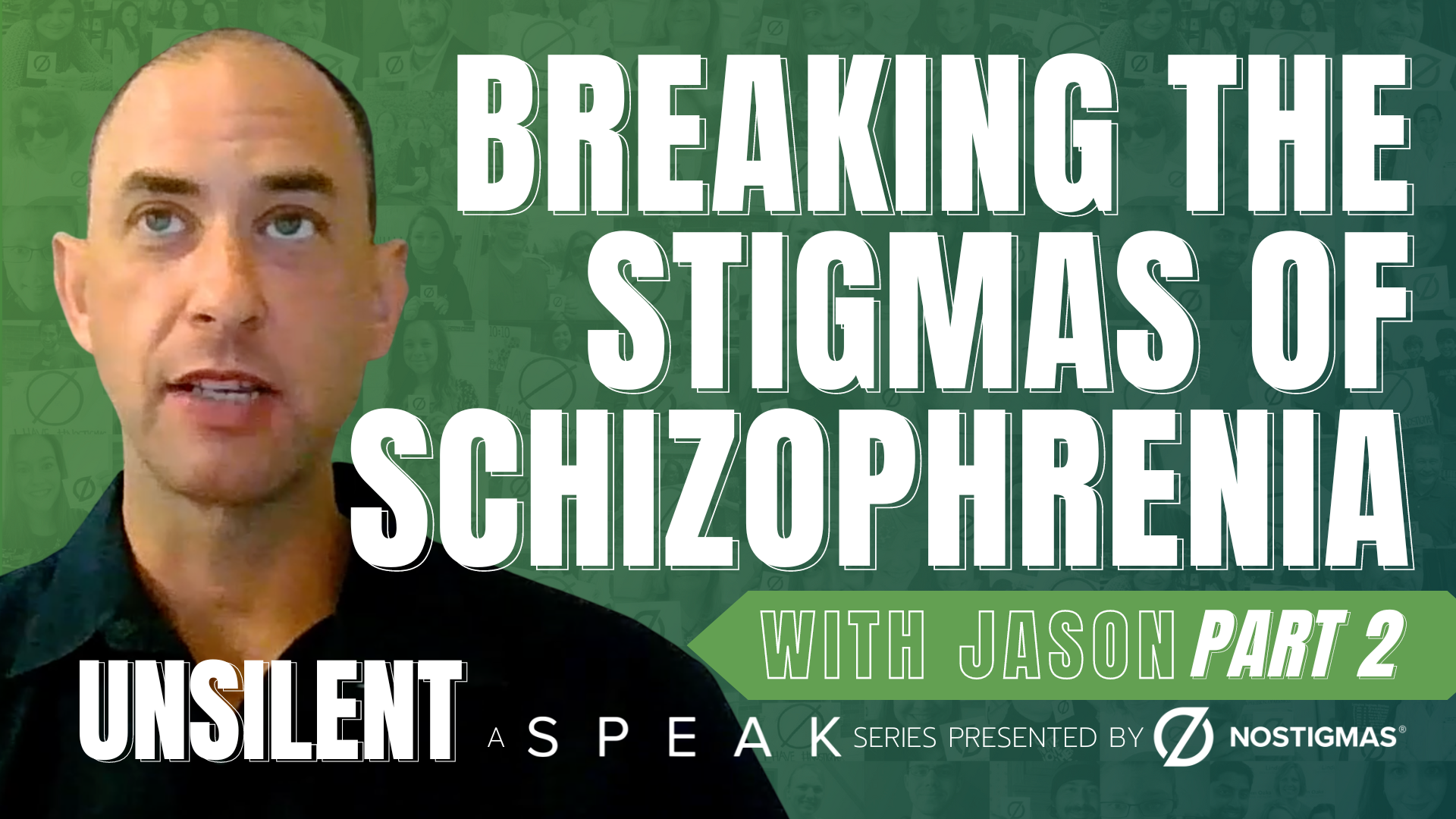 Breaking the Stigmas of Schizophrenia (Part 2) with Jason Jepson
