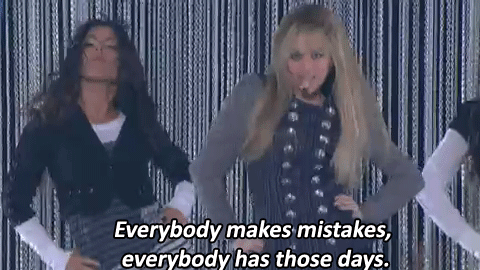 As Hannah Montana best put it..."Nobody's Perfect"