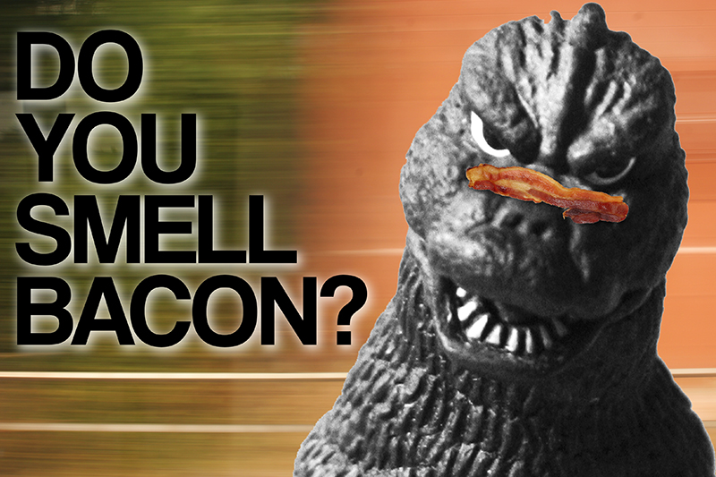 do you smell bacon?