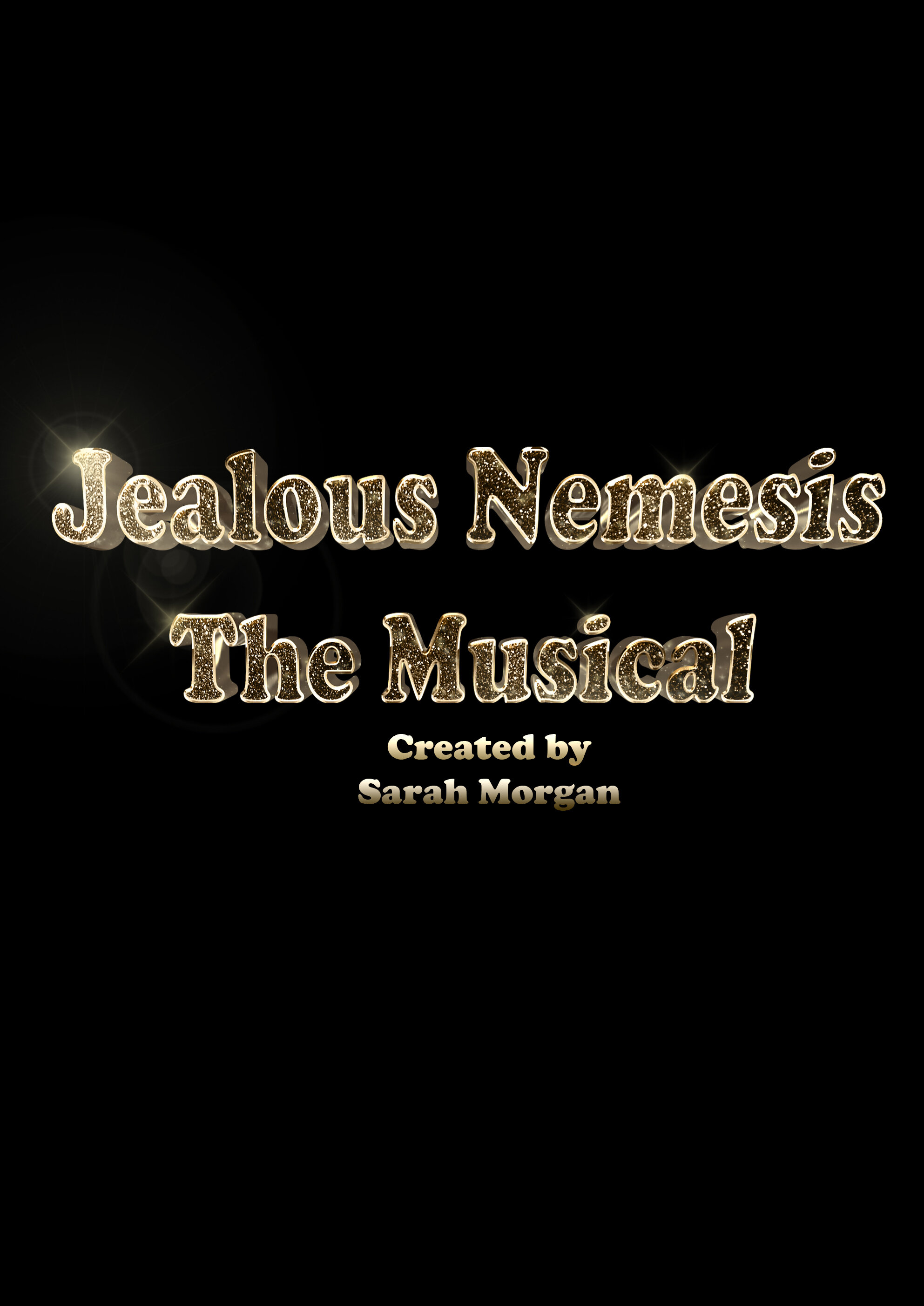 Sarah Morgah Story - Jealous Nemesis, The Drag Show Musical (Copy)