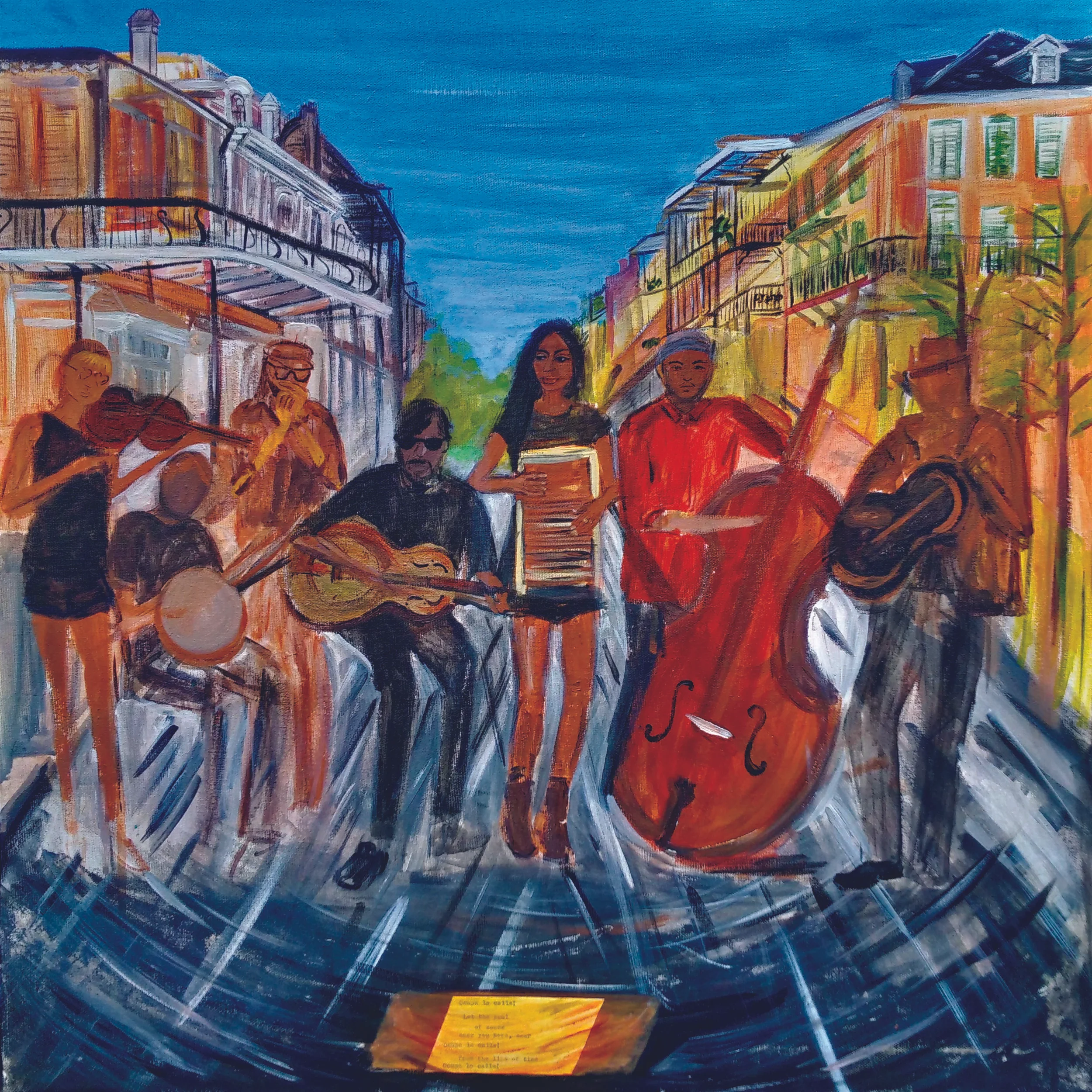 Occupa La Calle! Let the soul of sound keep you hear, near. Occupa La Calle! From the lips of time! Occupa la Calle! ---cubs the poet. Yes ma'am band occupying royal street with music. Viva la revolution private collection 20" x 20" Giclee on stretched canvas, hand embellished...$150 14" x 14" giclee on 16" x 16" watercolor paper... $40