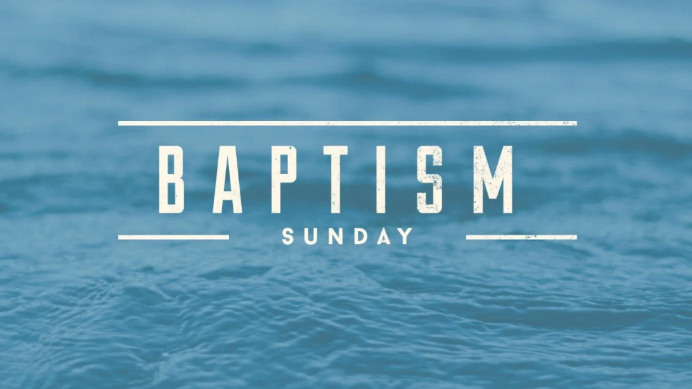Baptism Sunday