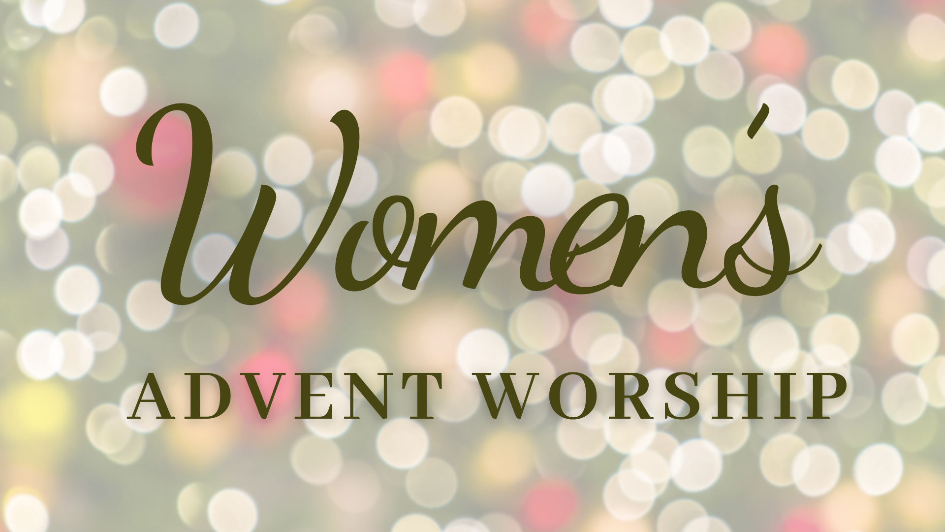 Women's Advent Worship Night