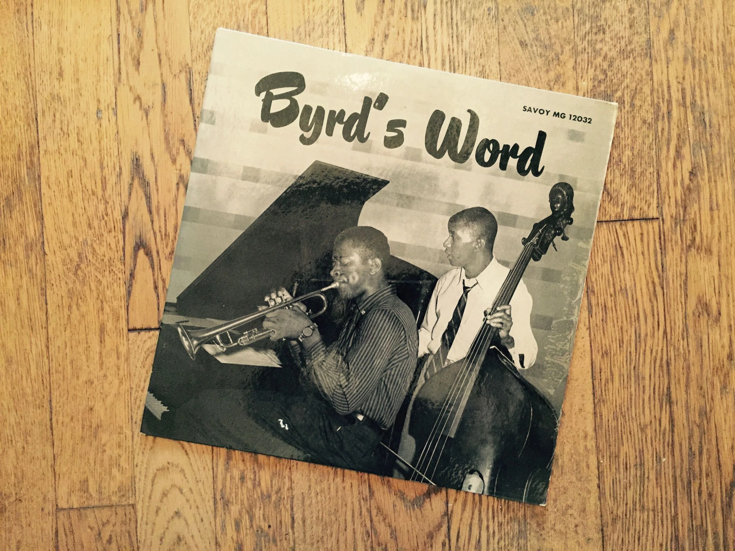 "Byrd's Word" by Donald Byrd on Savoy MG 12032