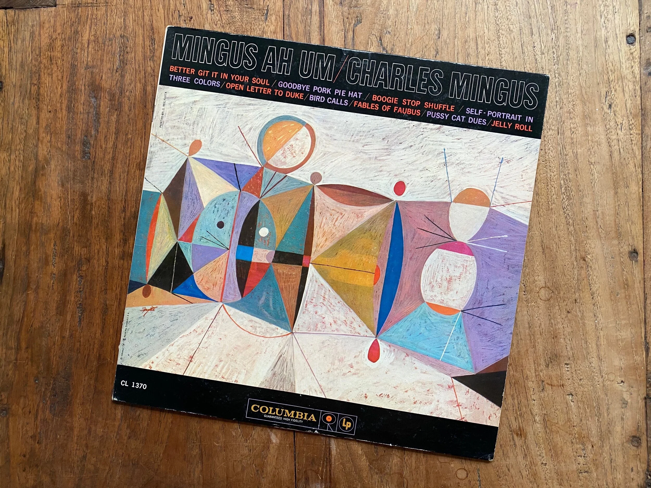 "Mingus Ah Um" by Charles Mingus on Columbia CL 1370