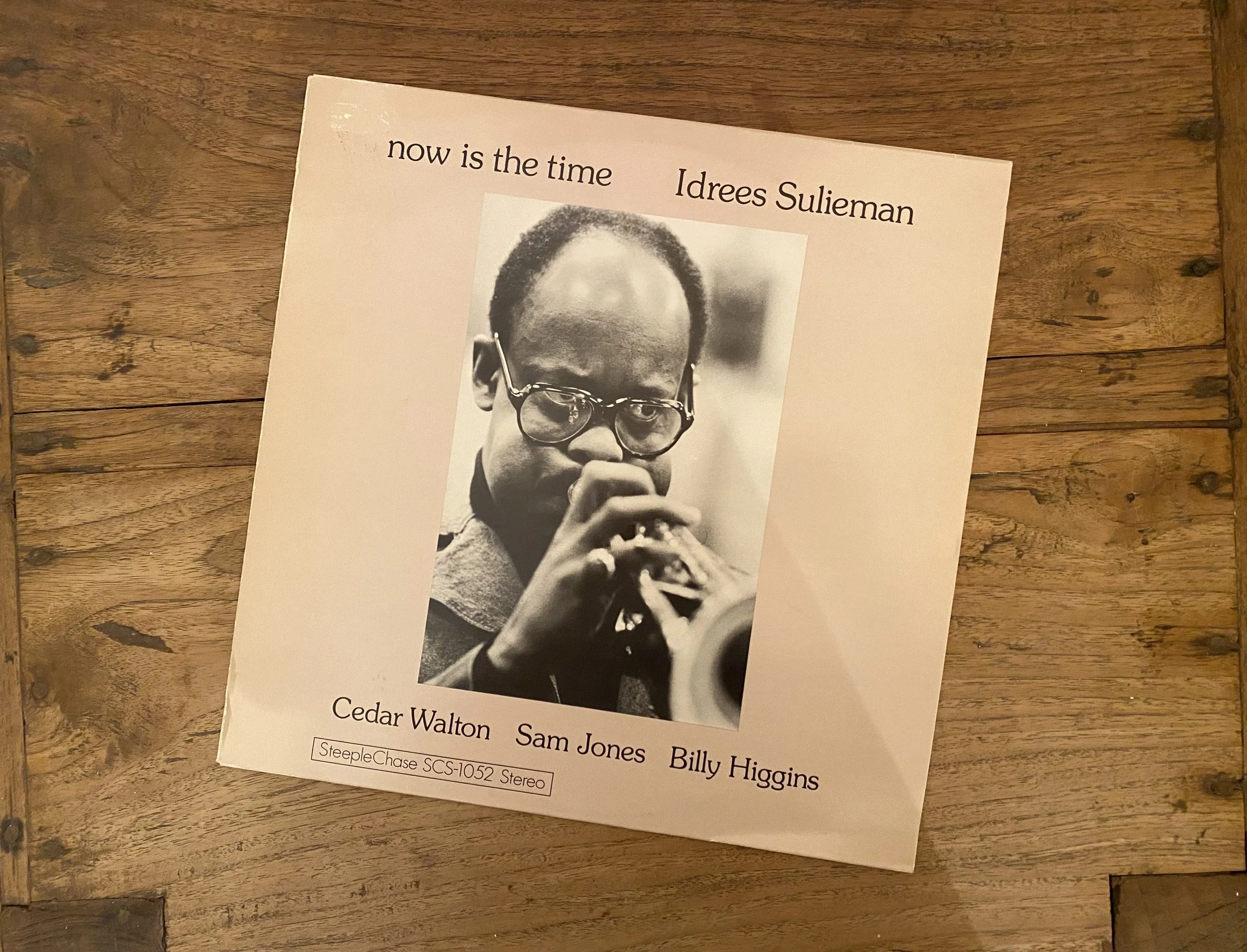 "Now Is The Time" by Idrees Sulieman on Steeplechase SCS-1052