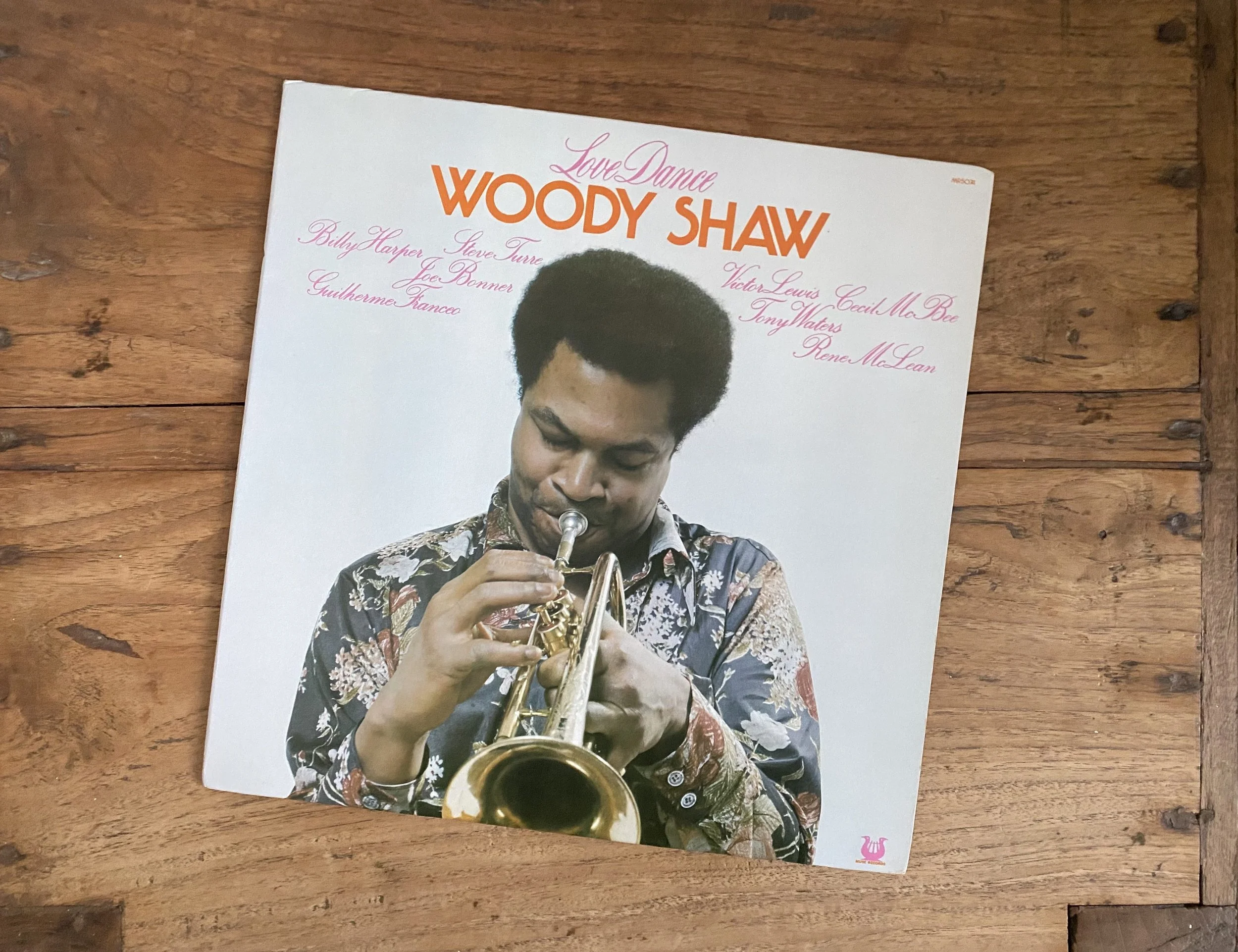 ”Love Dance” by Woody Shaw on Muse MR 5074