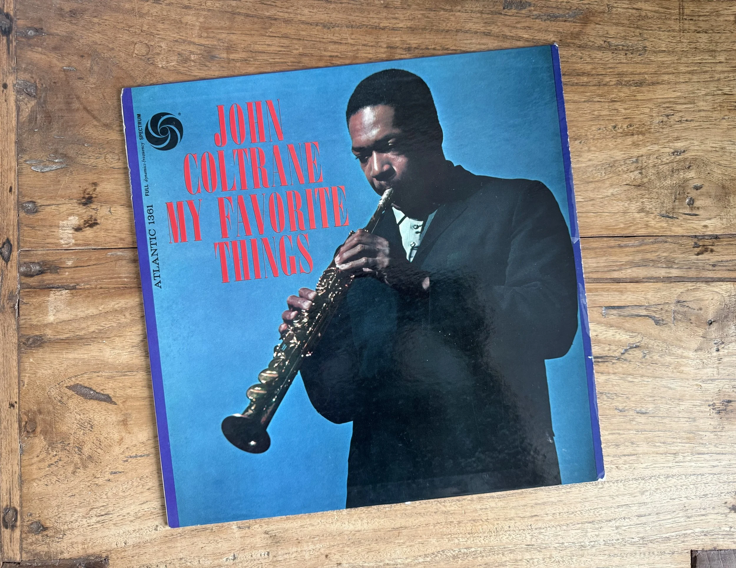 ”My Favorite Things” by John Coltrane on Atlantic 1361
