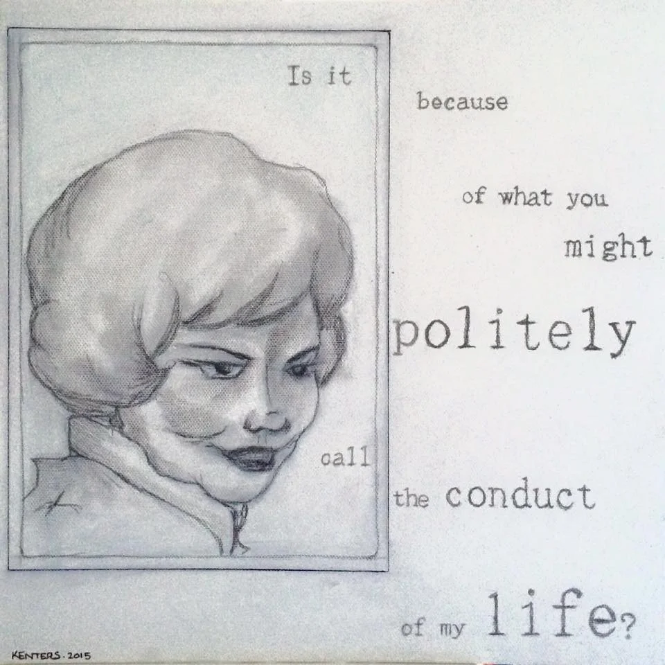 The Conduct of My Life?