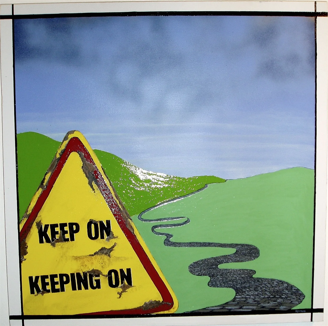 Keep on Keeping On